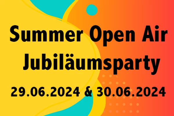 Summer Open Air Jubiläumsparty - Bonjour Alsace